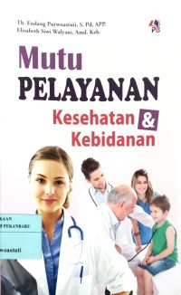 Image of Mutu Pelayanan Kesehatan & Kebidanan