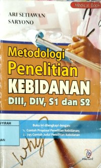 Image of Metode Penelitian Kebidanan DIII, DIV, S1 dan S2