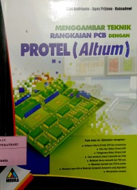 Menggambar Teknik Rangkaian PCB dengan PROTEL