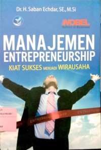Image of MANAJEMEN ENTREPRENEURSHIP KIAT SUKSES MENJADI WIRAUSAHA