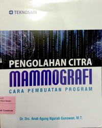 Pengolahan Citra Mammografi cara pembuatan program