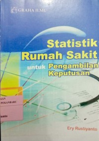 Image of Statistik Rumah Sakit untuk Pengambilan Keputusan