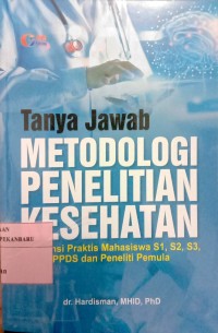 Tanya jawab Metodologi Penelitian Kesehatan