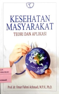Image of Kesehatan Masyarakat teori dan aplikasi