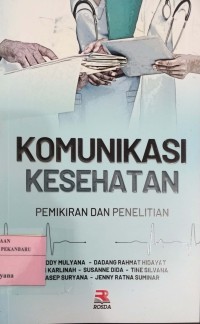 Image of Komunikasi kesehatan Pemikiran dan Penelitian