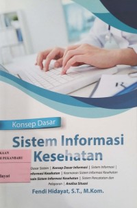 Image of Konsep Dasar Sistem Informasi Kesehatan