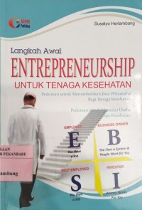 Langkah Awal Entrepreneurship untuk tenaga Kesehatan