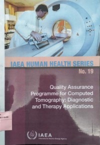 Image of Quality Assurance Programme For Computed Tomography : Diacnostic and Therapy Applications