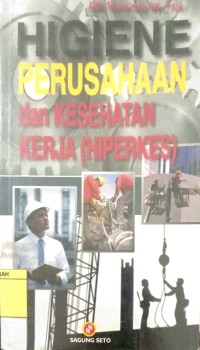 Image of HIGIENE  PERUSAHAAN DAN KESEHATAN KERJA
