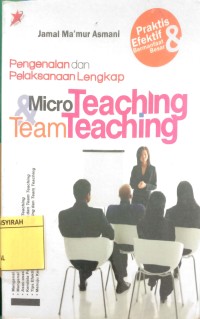 Pengenalan dan Pelaksanaan LengkapMicro Teaching dan Team Teaching