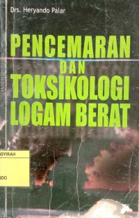 Image of PENCEMARAN DAN TOKSIKOLOGI LOGAM BERAT