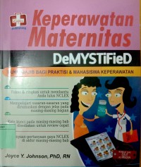 Image of Keperawatan Maternitas DeMYSTiFieD
