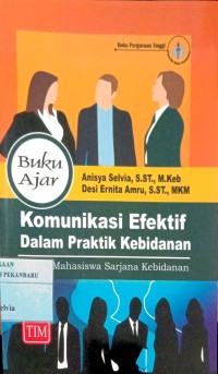 Image of Komunikasi Efektif Dalam Praktik Kebidanan