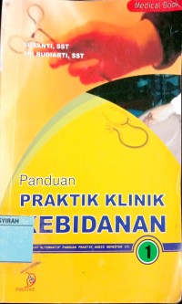 Image of PRAKTIK KLINIK KEBIDANAN 1