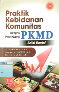 Praktik Kebidanan Komunitas dengan pendekatan PKMD