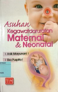 Image of ASUHAN KEGAWATDARURATAN MATERNAL DAN NEONATAL