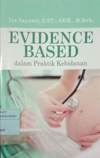 Evidence Based Dalam Praktik Kebidanan