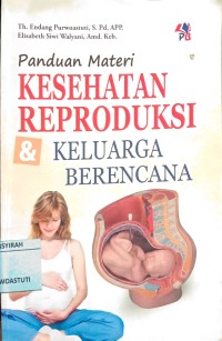 PANDUAN MATERI KESEHATAN REPRODUKSI & KELUARGA BERENCANA