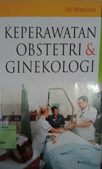 KEPERAWATAN OBSTETRI DAN GINEKOLOGI