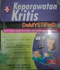 Image of KEPERAWATAN KRITIS DEMYSTIFIED