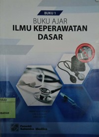 Image of BUKU AJAR KEPERAWATAN DASAR BUKU 1
