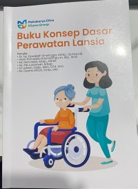 Image of Buku Konsep Dasar Perawatan Lansia