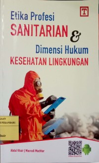Image of Etika Profesi Sanitarian dan Dimensi Hukum Kesehatan Lingkungan