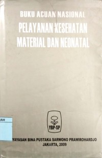 Image of Buku Acuan Nasional Pelayanan Kesehatan Material dan Neonatal