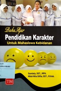 Image of Buku Ajar Pendidikan Karakter untuk mahasiswa kebidanan