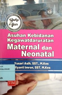Image of Asuhan Kebidanan Kegawatdaruratan Maternal dan Neonatal
