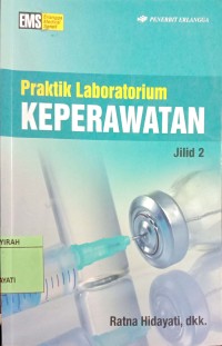 Image of PRAKTIK LABORATORIUM KEPERAWATAN JILID 2