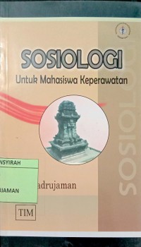 Image of SOSIOLOGI UNTUK MAHASISWA KEPERAWATAN