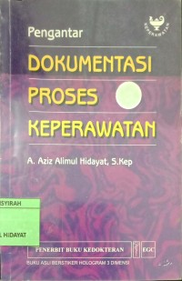 Image of PENGANTAR DOKUMENTASI PROSES KEPERAWATAN