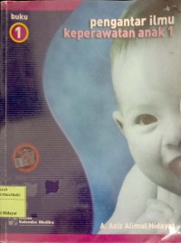 Image of Pengantar Ilmu keperawatan Anak 1