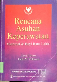 Image of RENCANA ASUHAN  KEPERAWATAN MATERNAL & BAYI BARU LAHIR