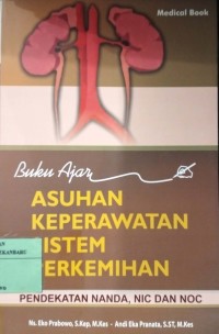 Image of Buku Ajar Asuhan Keperawatan Sistem Perkemihan