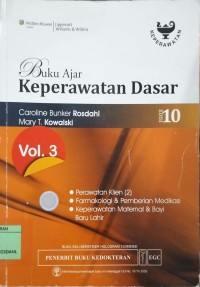 Image of BUKU AJAR KEPERAWATAN DASAR EDISI 10 VOL 3 PERAWATAN KLIEN (2) FARMAKOLOGI &PEMBERIAN MEDIKASI . KEPERAWATAN MATERNAL BAYI BARU LAHIR