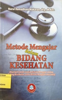 Image of METODE MENGAJAR DALAM BIDANG KESEHATAN