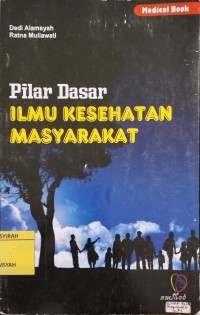 PILAR DASAR ILMU KESEHATAN MASYARAKAT