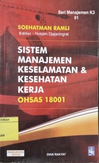 Image of SISTEM MANAJEMEN KESELAMATAN DAN KESEHATAN KERJA OHAS 19001