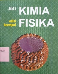 Image of Kimia Fisika edisi keempat jilid 2