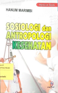Sosiologi dan Antropologi Kesehatan