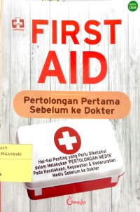 First Aid Pertolongan Pertama Sebelum Ke Dokter