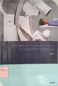 Facilities for diagnostic imaging and interventional radiology