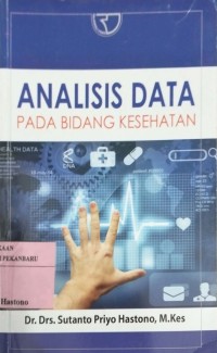 Analisis Data Pada Bidang Kesehatan