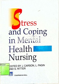 STRESS AND COPING IN MENTAL HEALTH NURSING