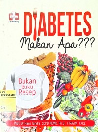 Diabetes Makan Apa???